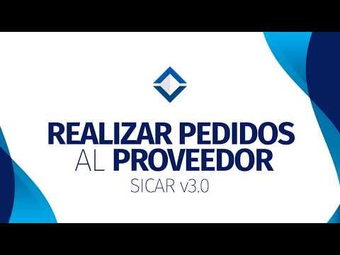 ¿Cómo Realizar Pedidos al Proveedor? - [ SICAR v3.0 ] - SICAR.MX