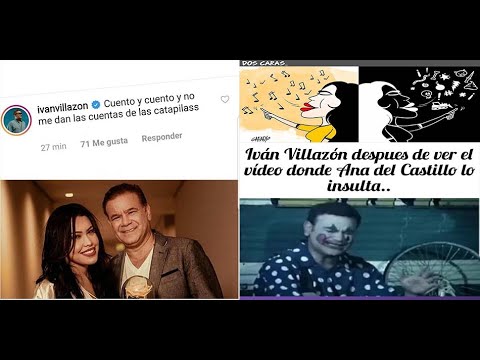 Ana del Castillo insulta vulgarmente a Iván villazón