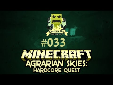 Agrarian Skies (Full-HD)(FTB)(Minecraft) #033 - Erste Schritte Richtung Automatisierung