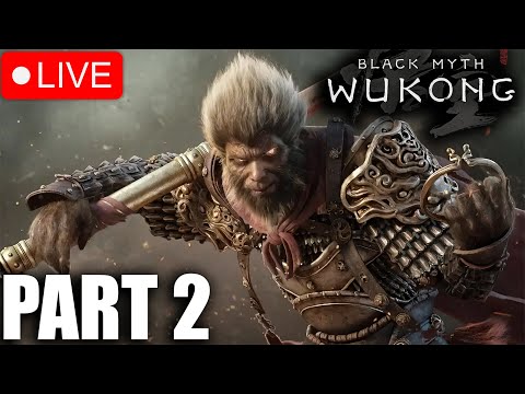 BLACK MYTH WUKONG Gameplay Walkthrough PART 2 [FULL GAME PC 4K]