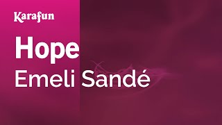 Hope - Emeli Sandé | Karaoke Version | KaraFun