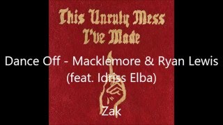 Macklemore &amp; Ryan Lewis - Dance Off (feat. Idriss Elba) LYRICS