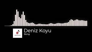 Download lagu Deniz Koyu - Bong (Full Version) (Free) (Nocopyright) mp3 Download lagu Deniz Koyu - Bong (Full Version) (Free) (Nocopyright) mp3