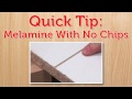 Cut Melamine With No Chips