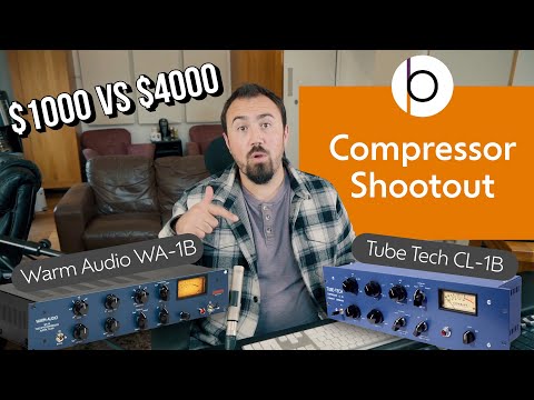 Warm Audio WA-1B vs Tube Tech CL-1B: Bargain Big Budget Sound?