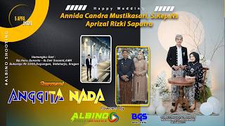Download lagu LIVE WEDDING ANNIDA & APRIZAL == CS.ANGGITA NADA == BGS AUDIO == ALBINO A1 mp3