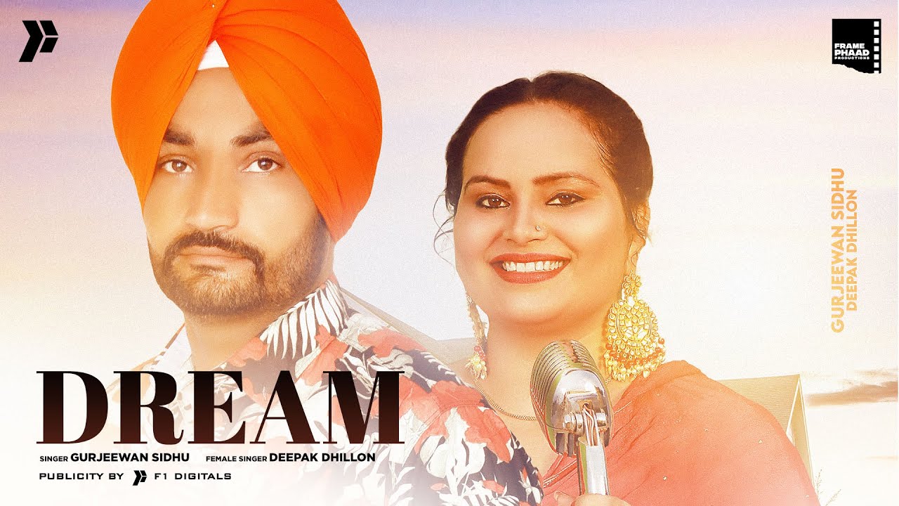 Dream Lyrics| Gurjeewan Sidhu ft Deepak Dhillon Lyrics