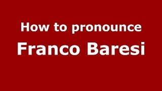 How to pronounce Franco Baresi