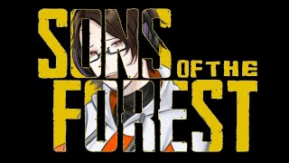 【Sons Of The Forest】 俺はソロだ！アプデに期待ｗ　#3