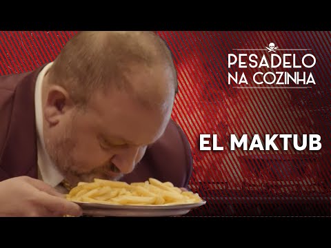 EL MAKTUB | Pesadelo na Cozinha [REAPRESENTAÇÃO]