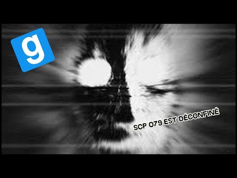 SCP 079 PROVOQUE UNE BREACH GENERALE - Garry's Mod SCP RP