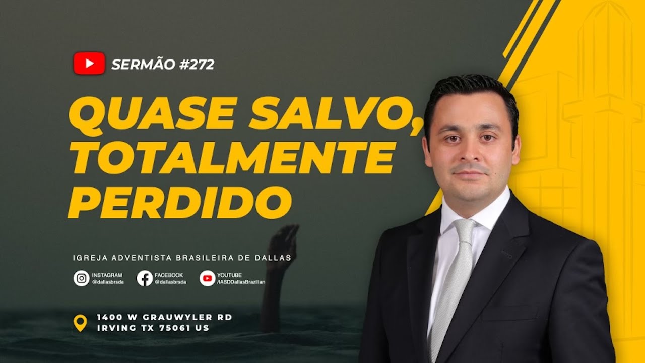 Sermão #272 | Quase salvo, totalmente perdido — Pr. Manolo Damasio