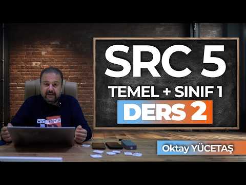 SRC-5 SINIF 1 DERS 2