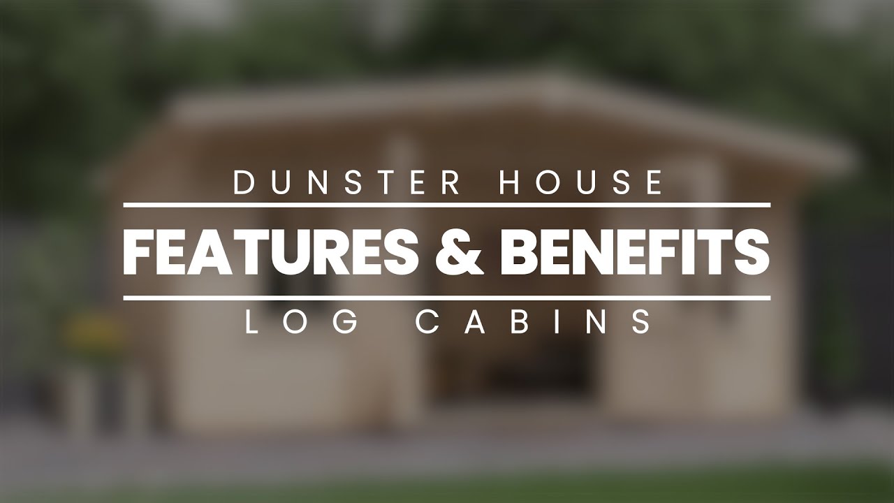 Garden Log Cabins - Features and Benefits 