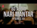 NARI MANTAR 8D AUDIO Kptaan Latest Punjabi Songs 2023 Music Kptaan Panjabi Explore