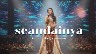Download lagu SEANDAINYA - RADJA | AI COVER VIRAL TIKTOK mp3