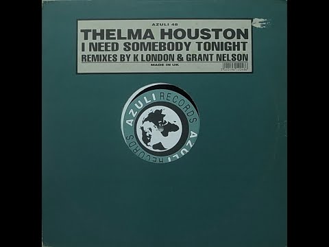 Thelma Houston-I Need Somebody Tonight (Grant Nelson's Definite Dub)
