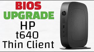 HP t640 Thin Client Bios Upgrade Using a USB