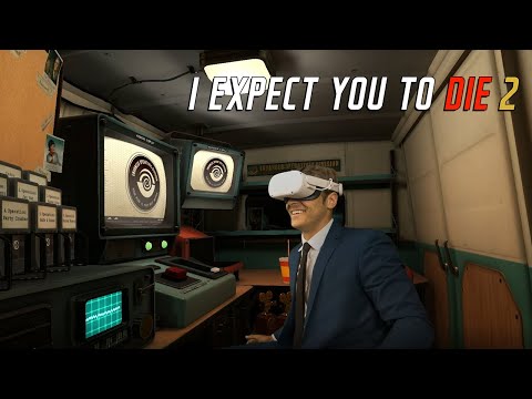 I Expect You To Die 2 | Mixed Reality Trailer