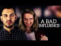 A Bad Influence - Trailer
