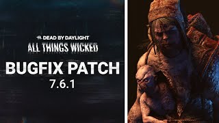 THE TWINS ARE BACK! (Bugfix Patch 7.6.1) - Dead by Daylight