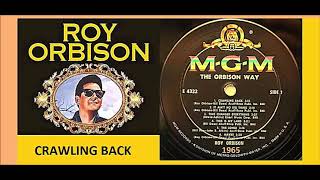 Roy Orbison - Crawling Back &#39;Vinyl&#39;