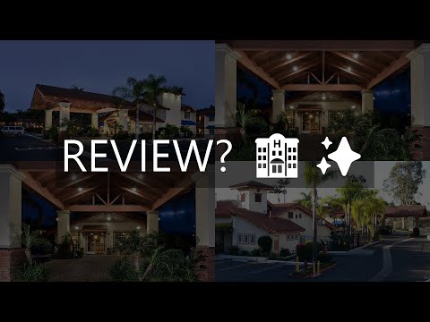 best western capistrano inn review  san juan capistrano  united states of america