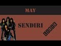 May - Sendiri [lirik]