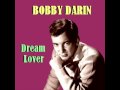 Bobby Darin - Dream Lover 