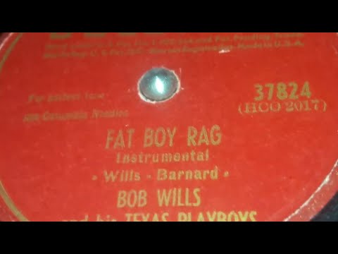 Bob Wills & His Texas Playboys - Fat Boy Rag (1947)