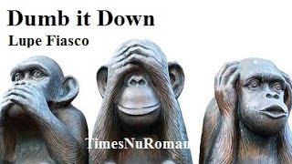 Lupe Fiasco - Dumb it Down (lyrics breakdown)