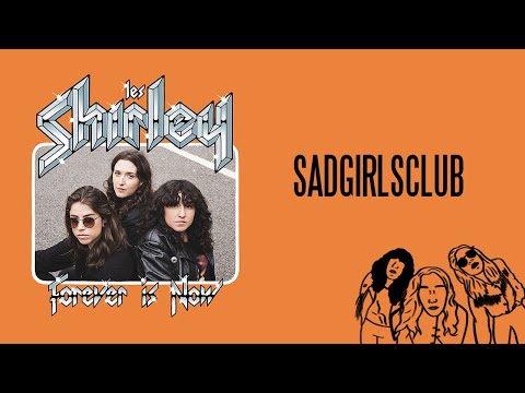 Les Shirley - Sadgirlsclub