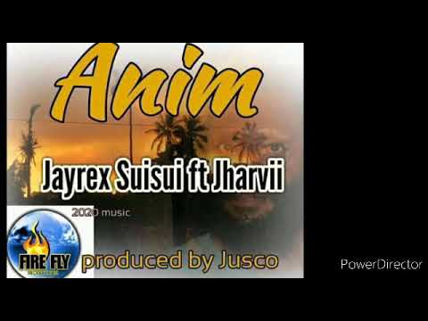 ANIM - Jayrex Suisui ft. Jharviie [2020 PNG Musik]