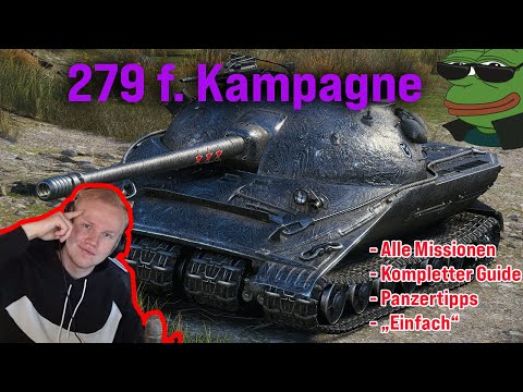 Das sollte JEDER für die 279 Kampagne WISSEN | 279 Missionen | #worldoftanks