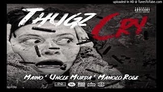 Genius Sound  Maino & Uncle Murda - Thugs Cry ( ft  Manolo Rose )