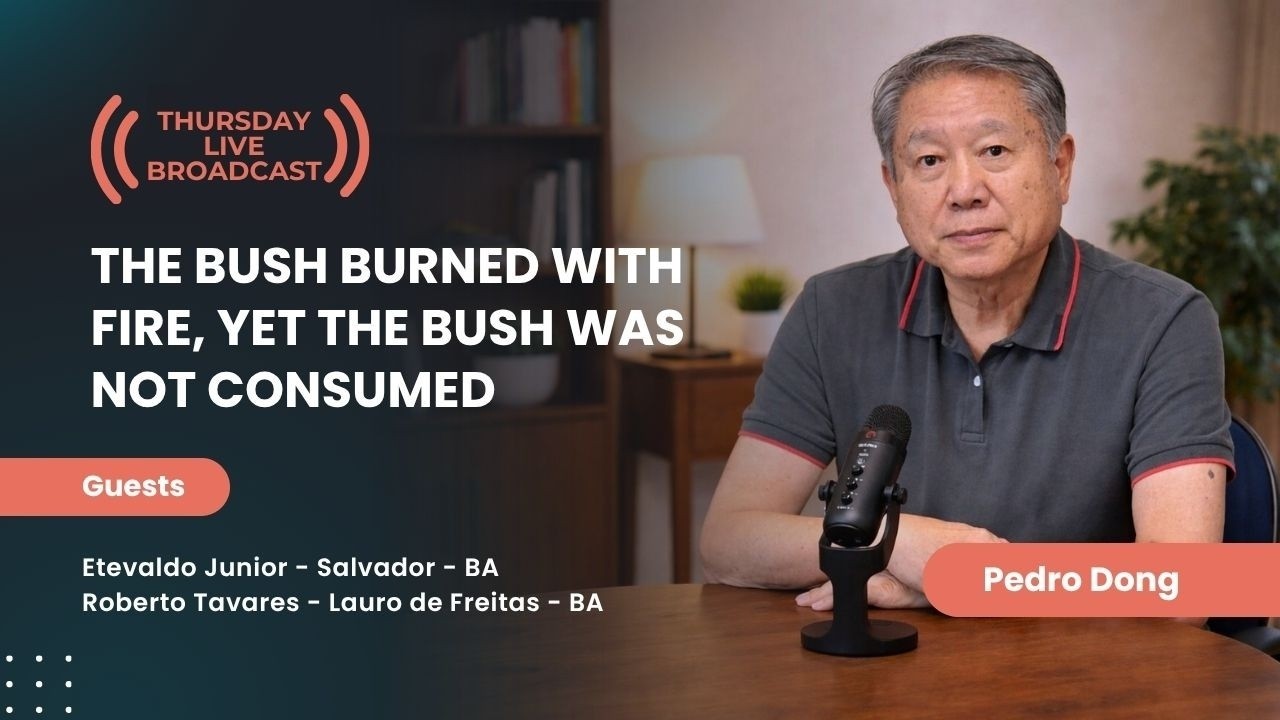 The Bush Burned with Fire, Yet the Bush Was Not Consumed | Pedro Dong