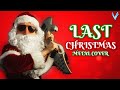 Wham! - Last Christmas (Metal Cover by Little V)
