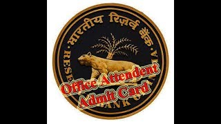RBI Office Attendant Admit Card 2017-18 [Call Letter]