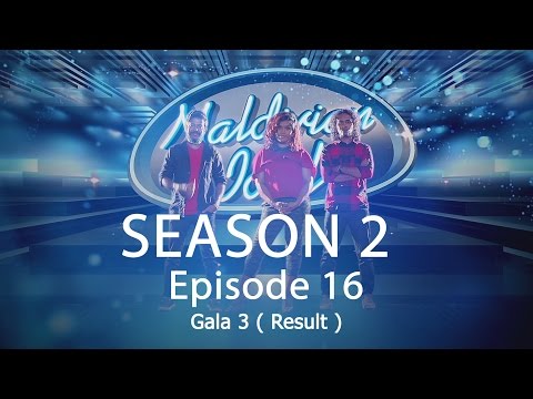 Maldivian Idol S2 EP16 Gala 3 ( Result ) | Full Episode
