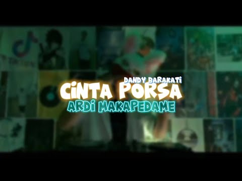 CINTA PORSA - (DISKO TANAH) Ardi Makapedame 2023
