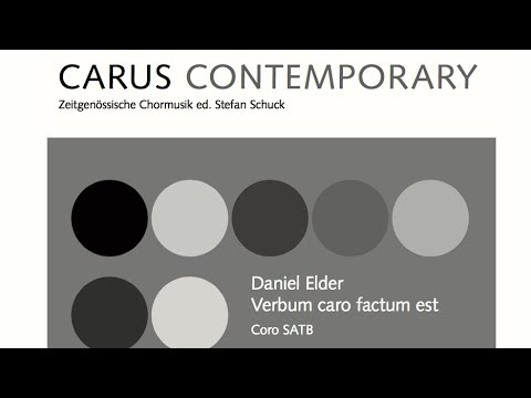 Daniel Elder - "Verbum Caro Factum Est"