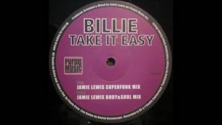 Billie - Take It Easy (Jamie Lewis Body & Soul Mix)