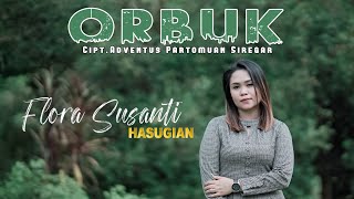 Download lagu ORBUK- FLORA SUSANTI HASUGIAN LAGU BATAK ( official music video) mp3 Download lagu ORBUK- FLORA SUSANTI HASUGIAN LAGU BATAK ( official music video) mp3