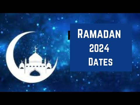 Ramadan 2024 Date - When is Ramadan 2024 Date - Ramzan kab hai 2024 Date -Happy Ramadan 2024 Wishes