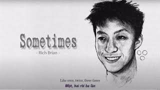 [Vietsub] Rich Brian - Sometimes | Lyrics Video