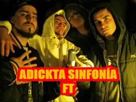 Adickta Sinfonía FT Salvaje Decibel, Liricistas & Chyste Mc