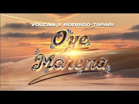 Oye Morena - Roberto Edgar Volcan x Rodrigo Tapari (VideoClip Oficial)