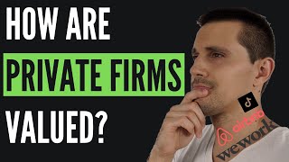 How to Value a Company when Private