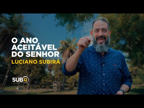 Luciano Subirá - The Acceptable Year of the Lord | Under 12