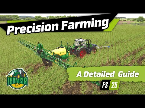 Precision Farming IS BACK for FS25 - A Detailed Guide